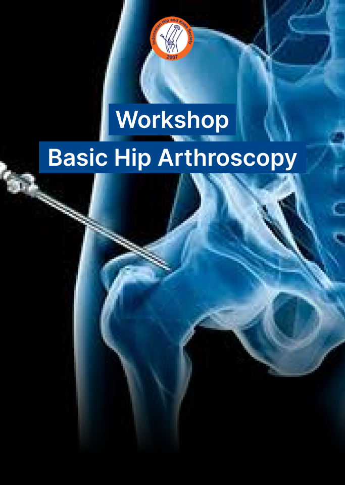 Workshop Basic Hip Arthroscopy