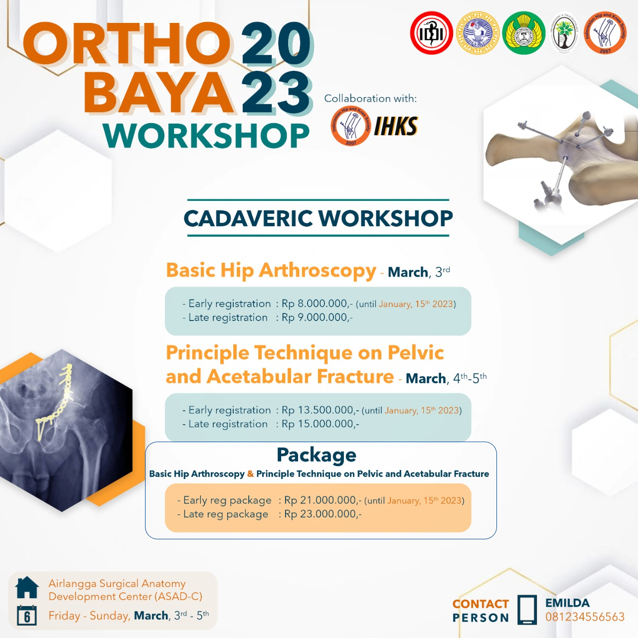 Orthobaya & IHKS Workshop (Basic Hip Arthroscopy + Pelvic & Acetabular Fractures) Package