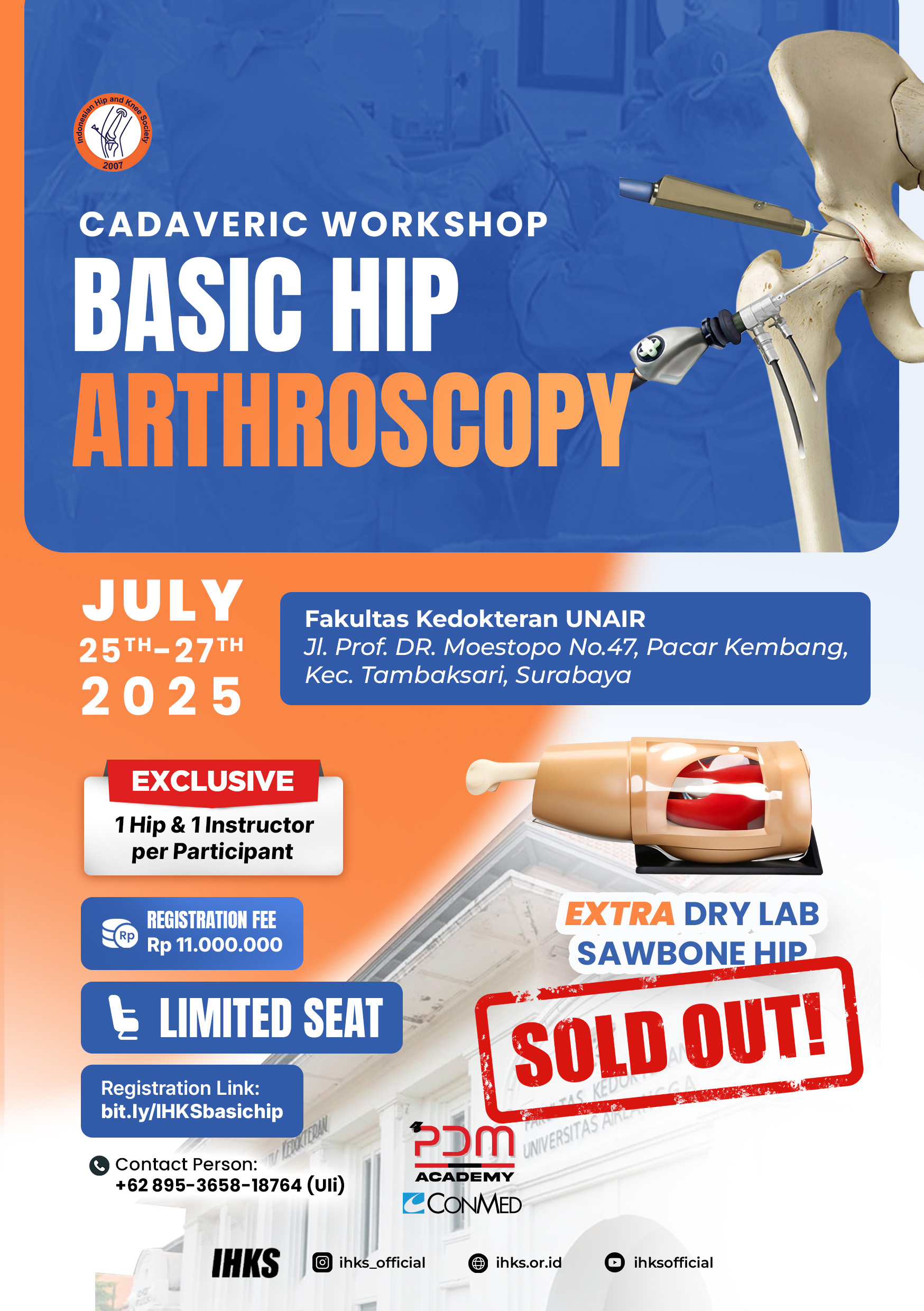 Cadaveric Workshop : Basic Hip Arthroscopy